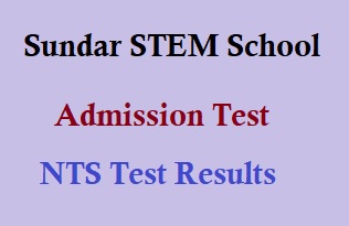 Sundar STEM School SSS Lahore NTS Entry Test Result